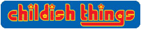 childish things logo